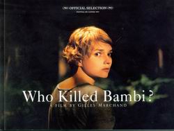 Qui á tué Bambi?