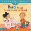 Berci és az összevissza érzések - Barátom, Berci 29.