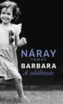 Náray Tamás-Barbara - A találkozás (2. kötet)