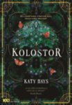Katy Hays-A kolostor