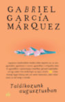 Gabriel García Márquez-Találkozunk augusztusban