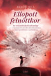 Bibók Bea-Ellopott felnőttkor