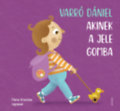 Varró Dániel-Akinek a jele gomba