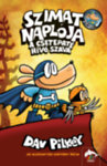 Dav Pilkey-Szimat naplója - A csetepaté hívó szava