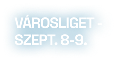 Városliget - Szept. 8-9.
